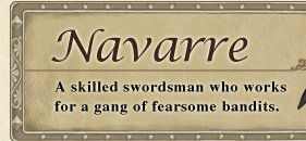 A skilled swordsman who works for a gang of fearsome bandits.
