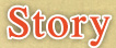 Story